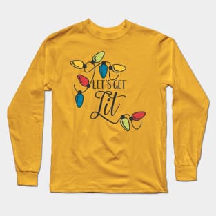 Let's Get Lit Christmas Lights Long Sleeve T-Shirt